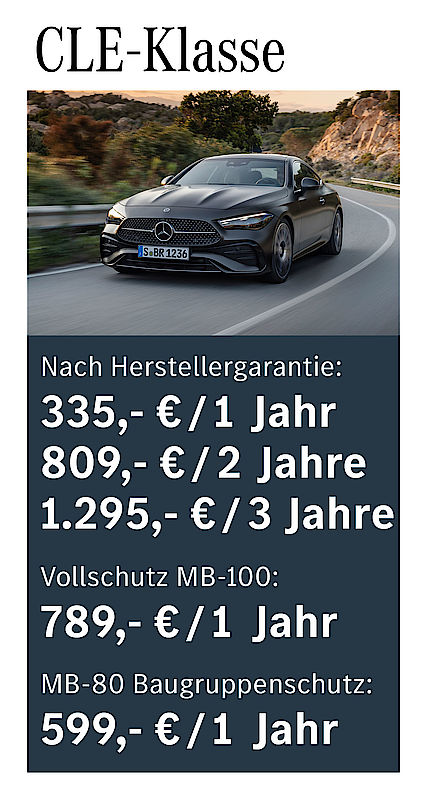Nach Herstellergarantie: 335 € / 1 Jahr; 809 € / 2 Jahre; 1295 € / 3 Jahre; Vollschutz MB-100: 789 € /1 Jahr; MB-80 Baugruppenschutz: 599 € / 1 Jahr CLE-Klasse Garantiepaketpreise